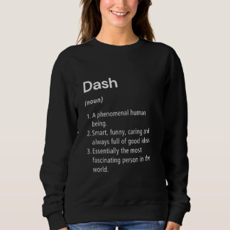 Definition von Dash-Namen Funny Dictionary Sweatshirt