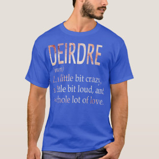 Definition von Deirdre Girl T-Shirt