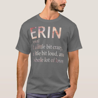 Definition von Erin Girl T-Shirt