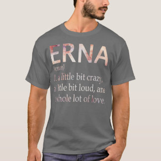 Definition von Erna Girl T-Shirt