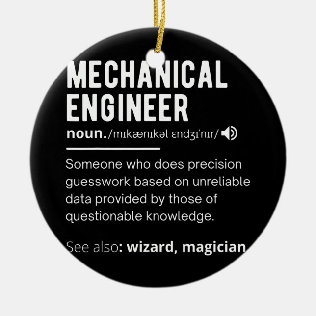 Definition von "Funny Mechanical Engineer" Keramik Ornament (Vorne)