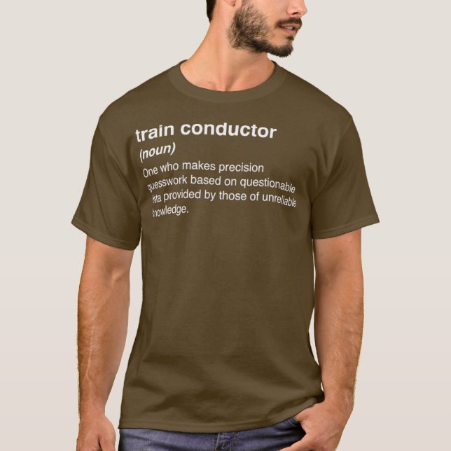 Definition von "Funny Train Conductor" T-Shirt (Vorderseite)
