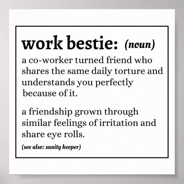Definition von "Funny Work Bestie" Poster (Vorne)