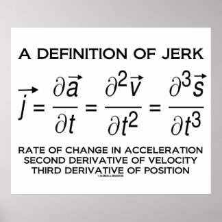 Definition von Jerk (Physik Equation Spaß) Poster