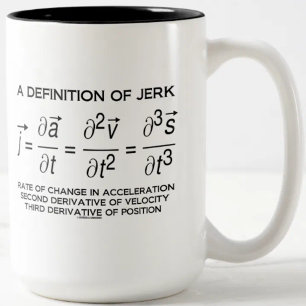 Definition von Jerk (Physik Equation Spaß) Zweifarbige Tasse