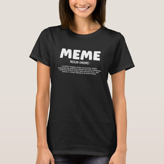 Definition von Meme für Großmutter Abuela Nickname T-Shirt (Vorderseite)