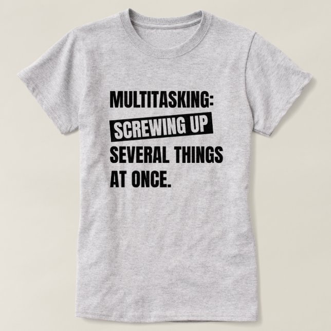 Definition von Multitasking | Sarcastic Funny Zita T-Shirt (Design vorne)