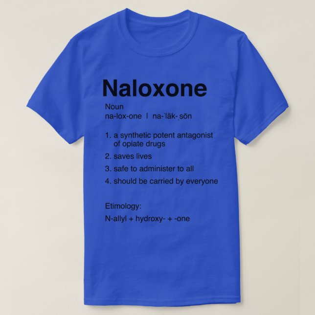 Definition von Naloxon T-Shirt (Design vorne)