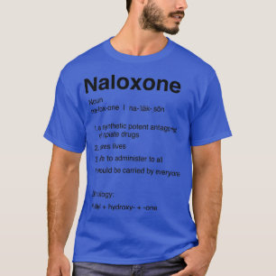 Definition von Naloxon T-Shirt