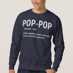 Definition von Pop-Pop wie Opa, außer viel Sweatshirt