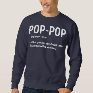Definition von Pop-Pop wie Opa, außer viel Sweatshirt