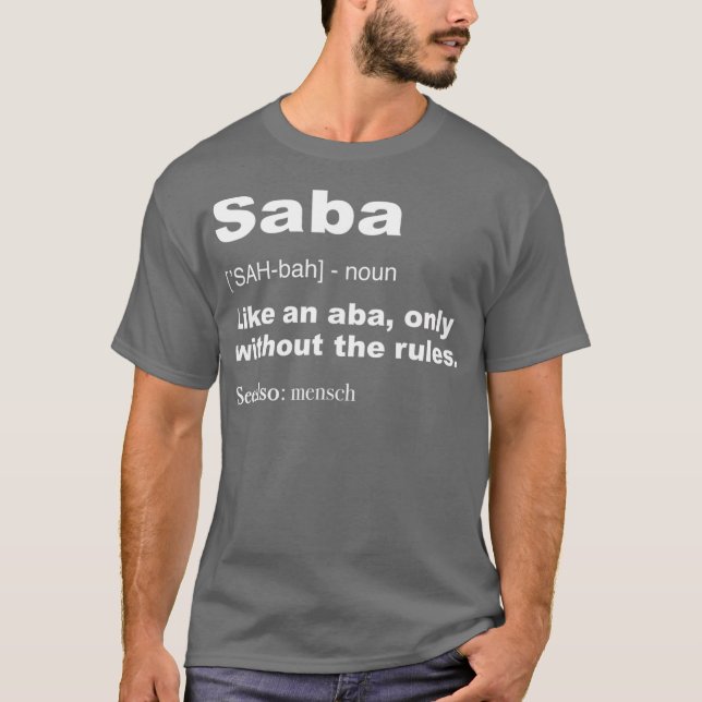 Definition von Saba Funny Hebrew Grandpa Geschenke T-Shirt (Vorderseite)