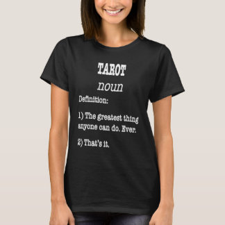 Definition von Tarots für Tarot-Praktikanten T-Shirt