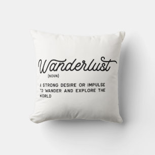 Definition von Wanderlust Kissen