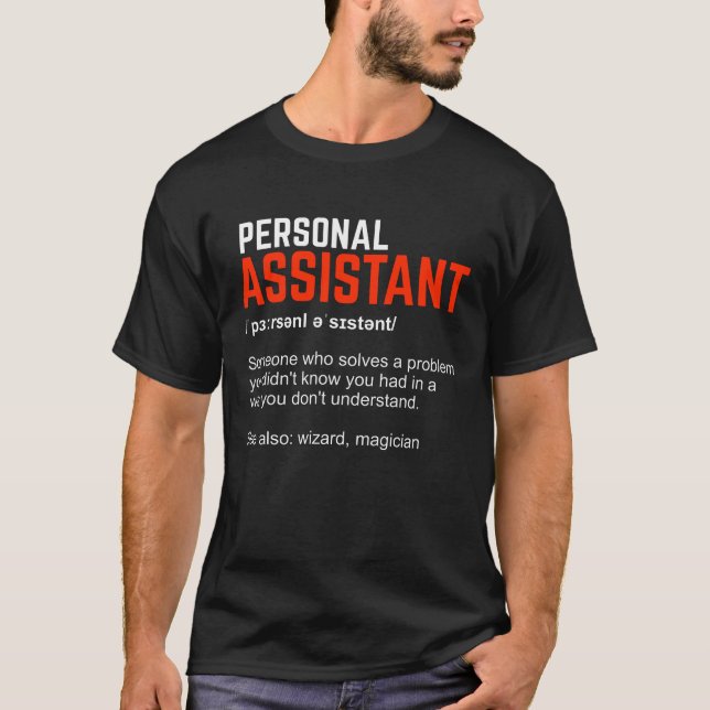 Definitionsgeschenk für Personal Assistant T-Shirt (Vorderseite)