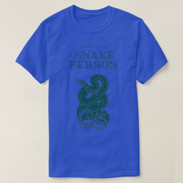 Definitiv eine Schlange Person 57 T-Shirt (Design vorne)