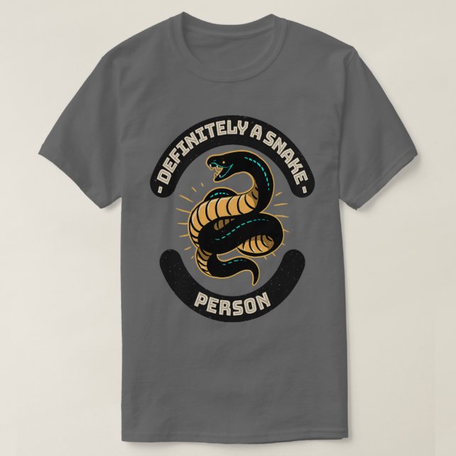 Definitiv eine Schlange Person Eine Schlange Perso T-Shirt (Design vorne)