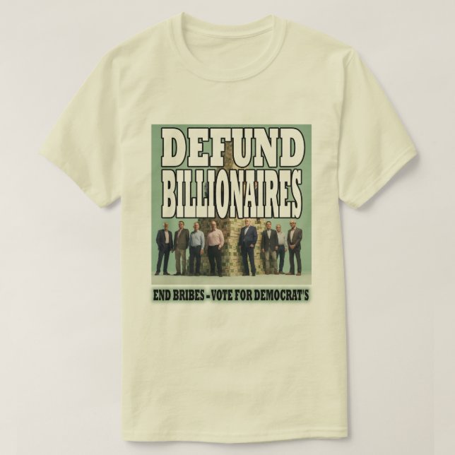 Defund Billionaires T-Shirt (Design vorne)