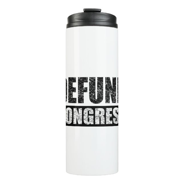Defund-Congress Thermosbecher (Vorderseite)