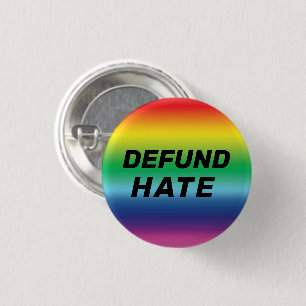 "Defund Hate" Stolz lgbtq lgbt Regenbogenfarben Button