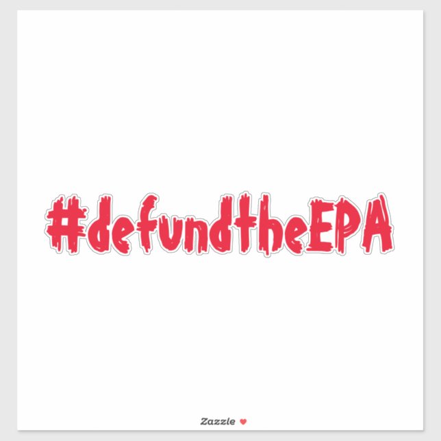 Defund the EPA Sticker Red (Blatt)