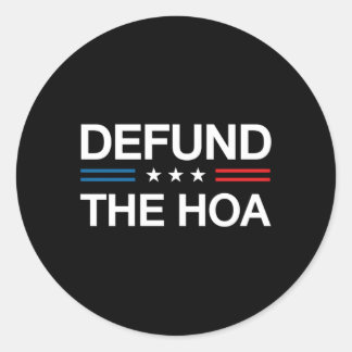 Defund the Hoa Zuhause Owners Association Board Me Runder Aufkleber