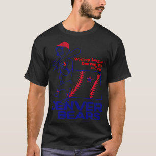 Defunktionale Denver Bears League Baseball Team T-Shirt