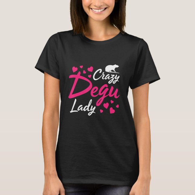Degu-Inhaber Degu-Tier-Degus-Degu T-Shirt (Vorderseite)