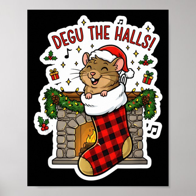 Degu The Halls Pun Tee - Funny Christmas Stocking  Poster (Vorne)