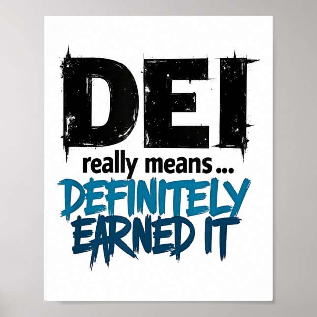 Dei Definitely Earned It Motivational  Poster (Vorne)