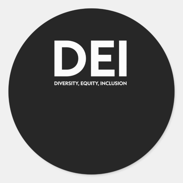 Dei-Diversity-Equity-Aufkleber Runder Aufkleber (Vorderseite)