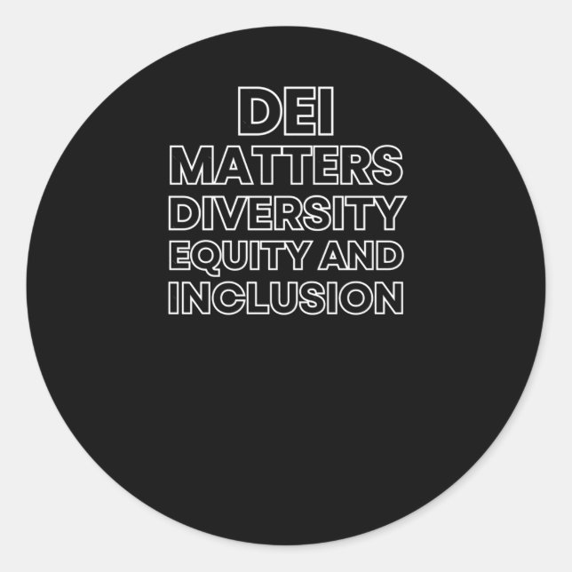 Dei S Diversity Equity and Inclusion Aufkleber (Vorderseite)