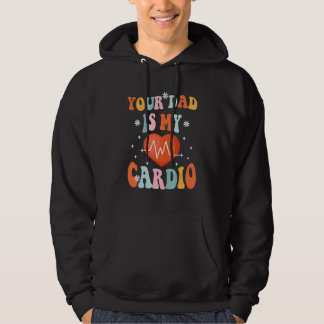 Dein Dad ist mein Herz-Kreislauf Vintage-Spruch Sa Hoodie