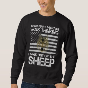 Dein erster Fehler war zu denken, dass ich einer d Sweatshirt