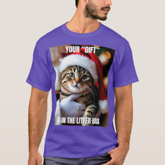 Dein Geschenk ist in der Katzenkiste T-Shirt