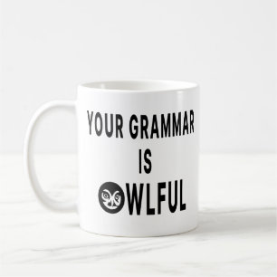 Dein Grammatik ist übel Kaffeetasse