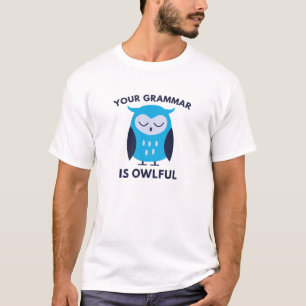 Dein Grammatik ist übel T-Shirt