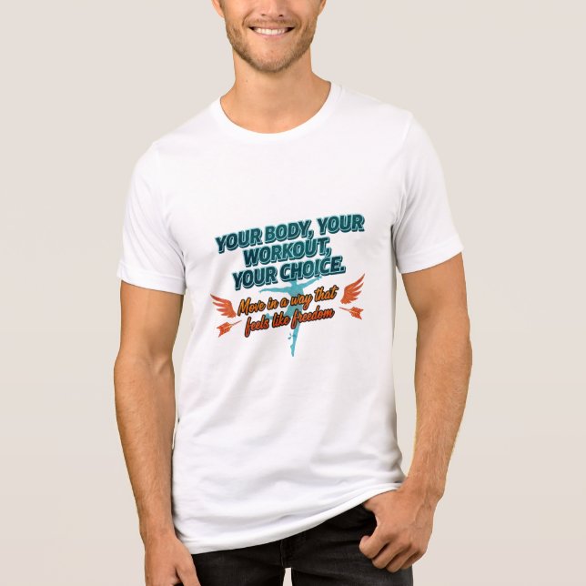 Dein Körper, Dein Workout, Deine Wahl Tri-Blend Shirt (Vorderseite)