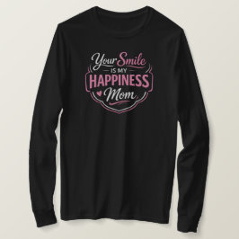 Dein Lächeln ist mein Glück Mama Langarm-Shirt T-Shirt