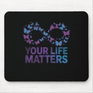 Dein Leben Wähle weiterzumachen Selbstmordpräventi Mousepad