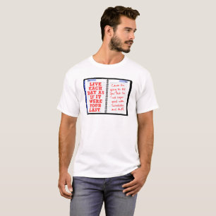 Dein letzter Tag Lustiges T-Shirt
