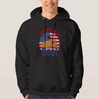 Dein Loch ist mein Ziel American Flag Cornhole T Hoodie