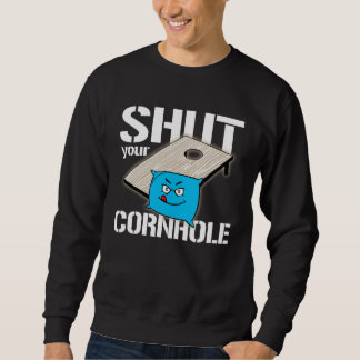 Dein Loch ist mein Ziel Cornhole halt dein Cornhol Sweatshirt