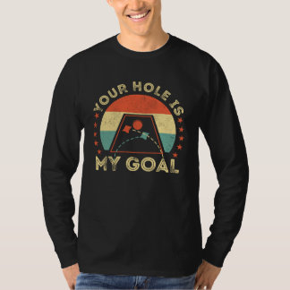 Dein Loch ist mein Ziel Cornhole Papa Cornhole Cha T-Shirt