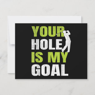 Dein Loch ist mein Ziel - Golfspieler Golfspielen
