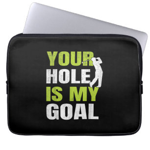Dein Loch ist mein Ziel - Golfspieler Golfspielen Laptopschutzhülle
