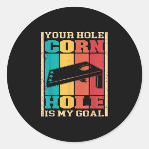 Dein Loch ist mein Ziel Lustiger Cornhole Runder Aufkleber