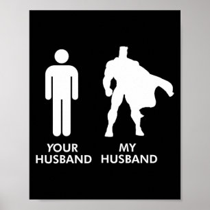 Dein Mann vs mein Mann Superheldenfrau Kunstwerk Poster