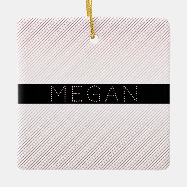 Dein Name | Dünnweiß und sublette Rose Ombre Strei Keramikornament (Vorderseite)