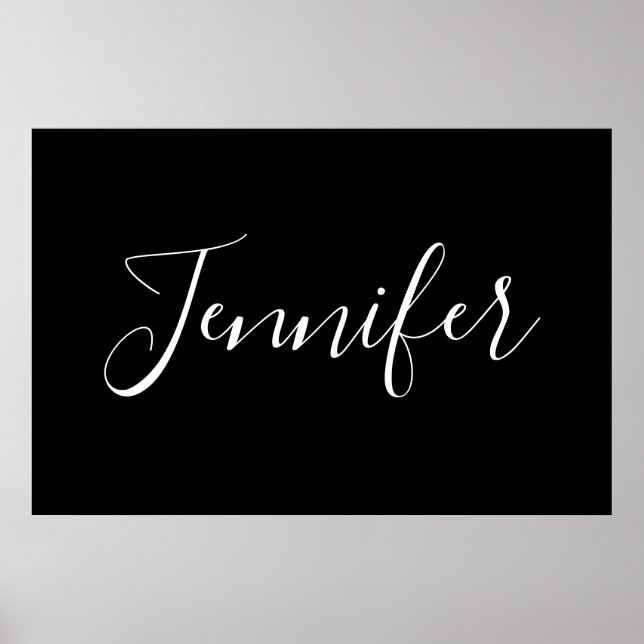 Dein Name | Elegantes weißes Script auf schwarz Poster (Vorne)